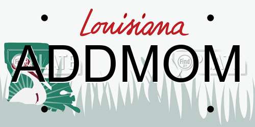 ADDMOM Louisiana License Plate