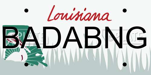 BADABNG Louisiana License Plate