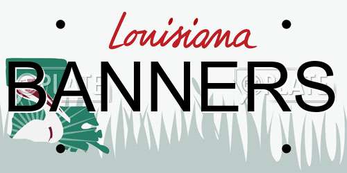 BANNERS Louisiana License Plate
