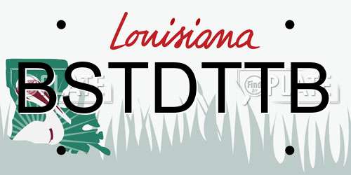 BSTDTTB Louisiana License Plate