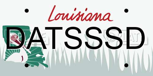 DATSSSD Louisiana License Plate
