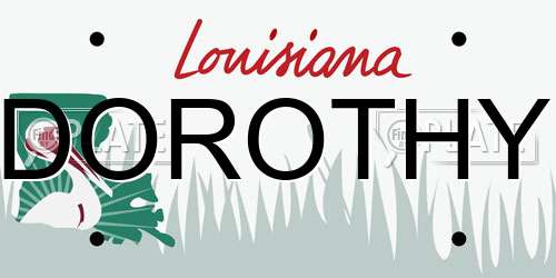 DOROTHY Louisiana License Plate