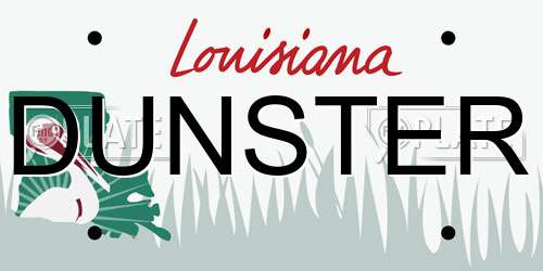 DUNSTER Louisiana License Plate