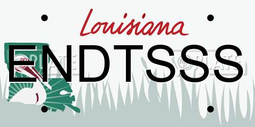 ENDTSSS Louisiana License Plate