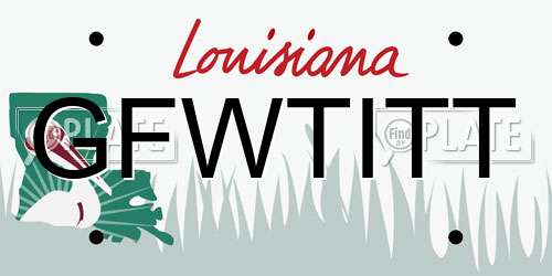 GFWTITT Louisiana License Plate