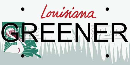 GREENER Louisiana License Plate