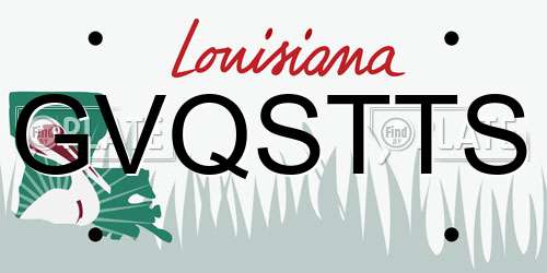 GVQSTTS Louisiana License Plate