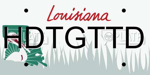 HDTGTTD Louisiana License Plate