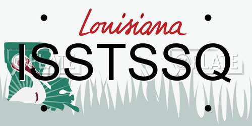 ISSTSSQ Louisiana License Plate