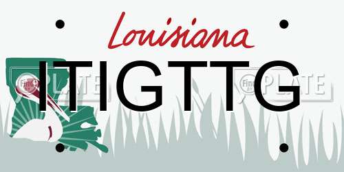 ITIGTTG Louisiana License Plate