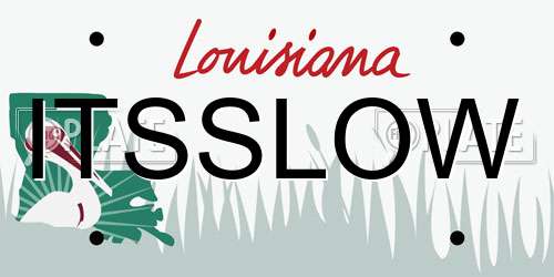 ITSSLOW Louisiana License Plate