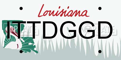 ITTDGGD Louisiana License Plate