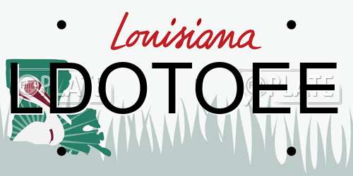 LDOTOEE Louisiana License Plate
