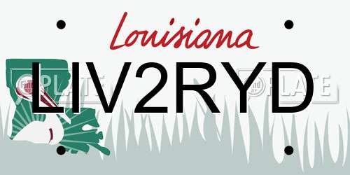 LIV2RYD Louisiana License Plate