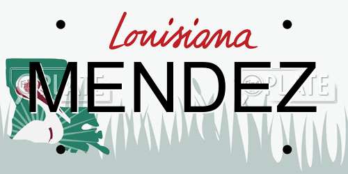 MENDEZ Louisiana License Plate