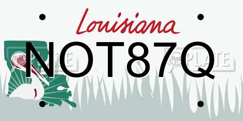 NOT87Q Louisiana License Plate