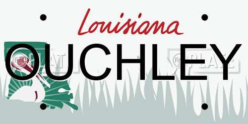 OUCHLEY Louisiana License Plate