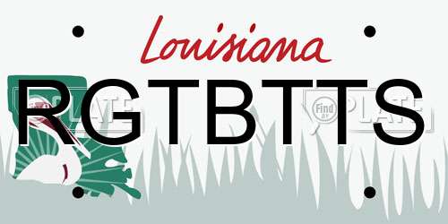 RGTBTTS Louisiana License Plate
