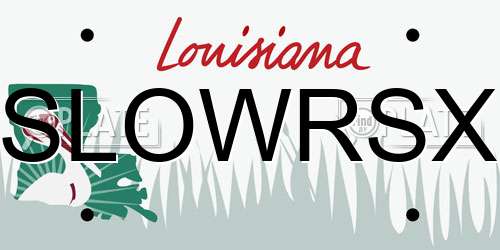 SLOWRSX Louisiana License Plate