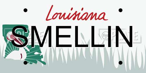 SMELLIN Louisiana License Plate