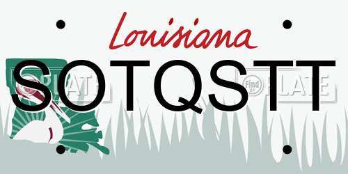 SOTQSTT Louisiana License Plate