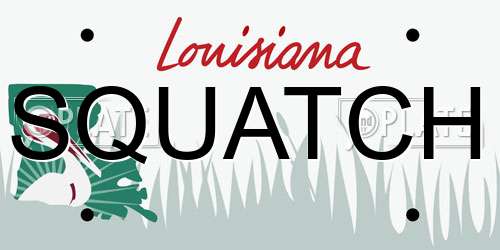 SQUATCH Louisiana License Plate