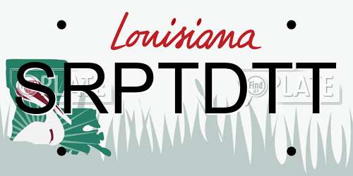 SRPTDTT Louisiana License Plate
