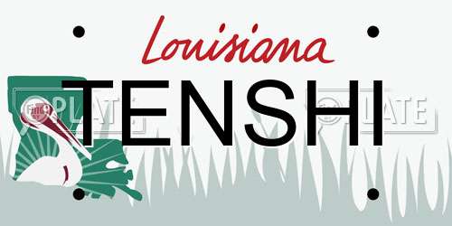 TENSHI Louisiana License Plate