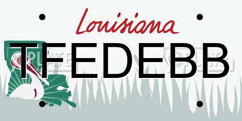 TFEDEBB Louisiana License Plate