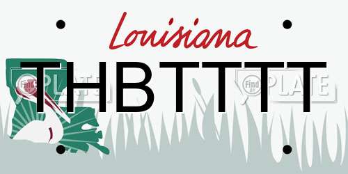 THBTTTT Louisiana License Plate