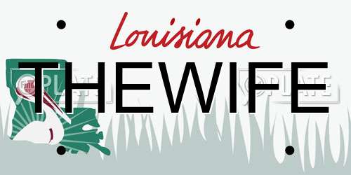 THEWIFE Louisiana License Plate