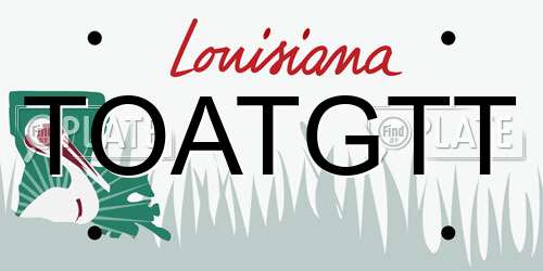 TOATGTT Louisiana License Plate