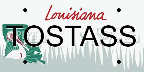 TOSTASS Louisiana License Plate