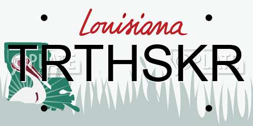 TRTHSKR Louisiana License Plate