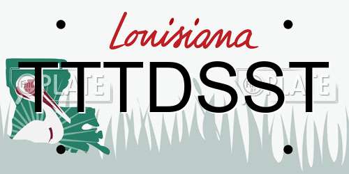 TTTDSST Louisiana License Plate