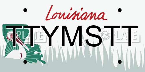 TTYMSTT Louisiana License Plate