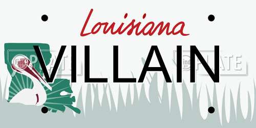 VILLAIN Louisiana License Plate