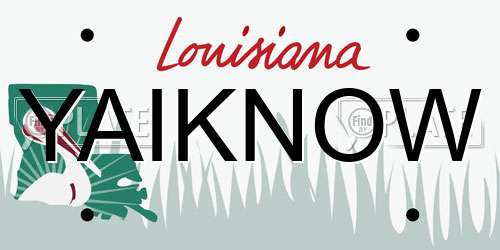 YAIKNOW Louisiana License Plate