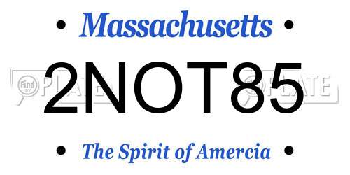 2NOT85 Massachusetts License Plate