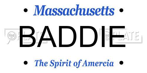 BADDIE Massachusetts License Plate