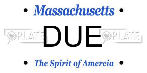 DUE Massachusetts License Plate