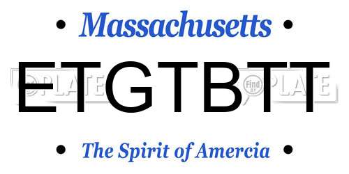 ETGTBTT Massachusetts License Plate