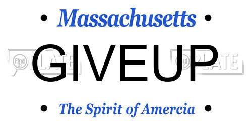 GIVEUP Massachusetts License Plate