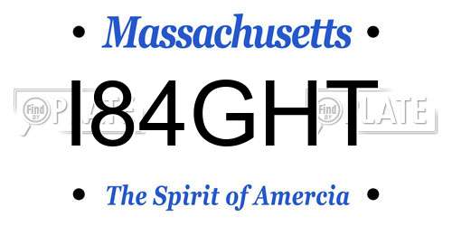I84GHT Massachusetts License Plate