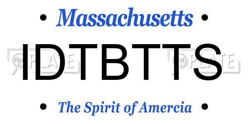 IDTBTTS Massachusetts License Plate