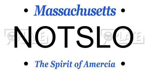 NOTSLO Massachusetts License Plate