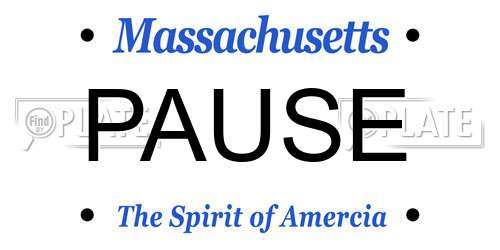 PAUSE Massachusetts License Plate