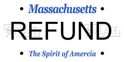 REFUND Massachusetts License Plate