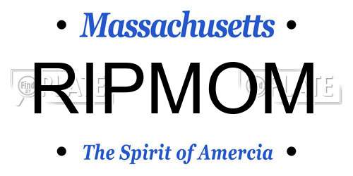 RIPMOM Massachusetts License Plate