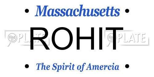 ROHIT Massachusetts License Plate